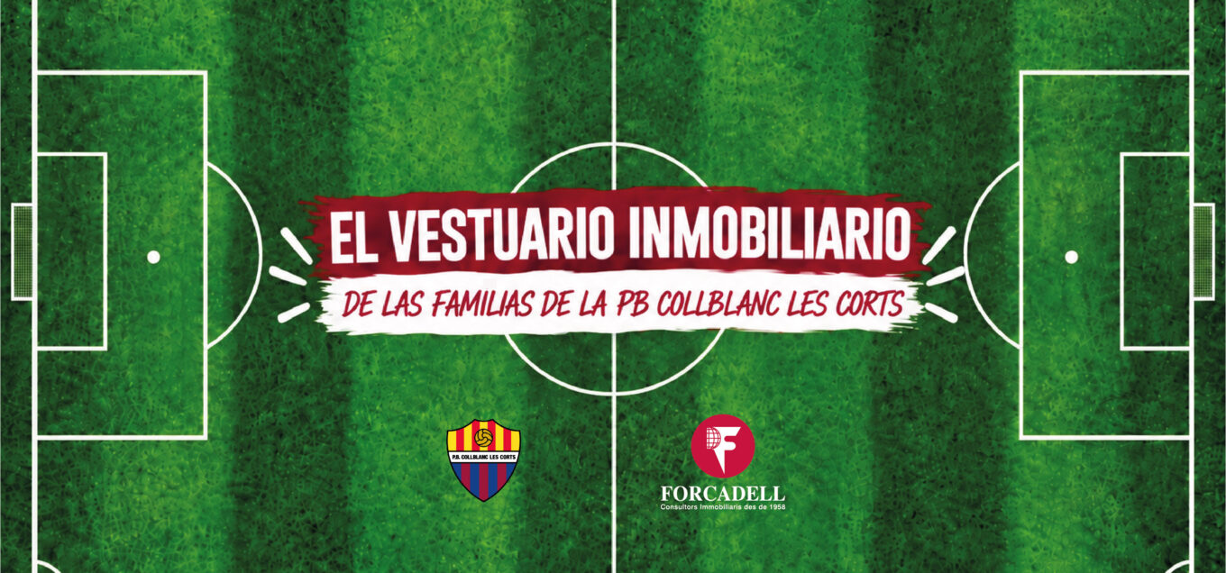 FORCADELL, player inmobiliario de la PB Collblanc-Les Corts